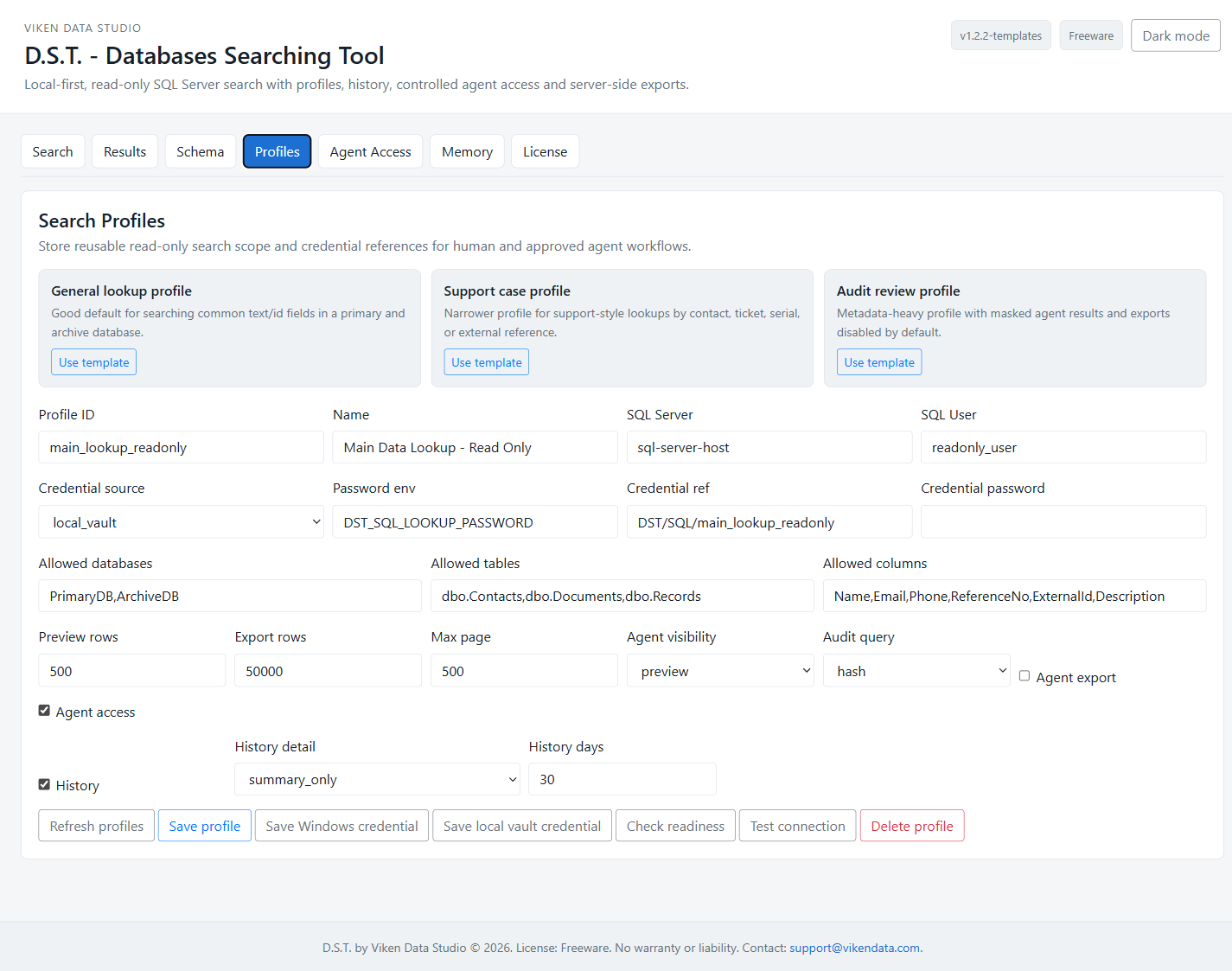 D.S.T. schema explorer, search profile editor, profile limits, agent visibility, audit query mode, history detail, and credential actions